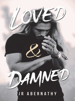 cover image of Loved & Damned